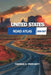 United States Road Atlas 2026-2027: A Comprehensive Guide to Scenic Routes, Landmarks, and Hidden Destinations Across the U.S. by Thomas K. Pritchett