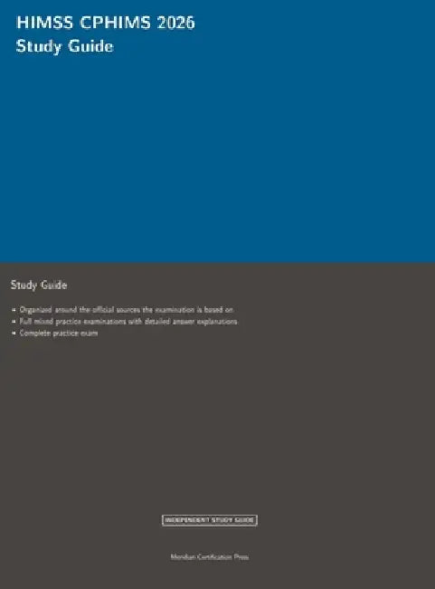 HIMSS CPHIMS 2026 Study Guide by Meridian Certification Press
