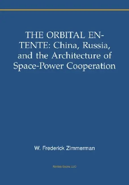 The Orbital Entente by Zimmerman
