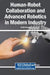 Human-Robot Collaboration and Advanced Robotics in Modern Industry by Shalin Hai-Jew