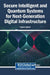 Secure Intelligent and Quantum Systems for Next-Generation Digital Infrastructure by Eugene Ogbodo