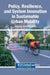 Policy, Resilience, and System Innovation in Sustainable Urban Mobility by Olcay Polat, Görkem Gülhan