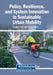 Policy, Resilience, and System Innovation in Sustainable Urban Mobility by Olcay Polat, Görkem Gülhan