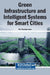 Green Infrastructure and Intelligent Systems for Smart Cities by MD Shafiqul Islam
