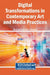 Digital Transformations in Contemporary Art and Media Practices by Murat Han Er, Basri Gençcelep
