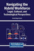Navigating the Hybrid Workforce: Legal, Cultural, and Technological Perspectives by Ahmed Rageh Ismail