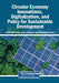 Circular Economy Innovations, Digitalization, and Policy for Sustainable Development by Syed Abdul Rehman Khan, Zhang Yu, Muhammad Tanveer