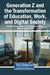 Generation Z and the Transformation of Education, Work, and Digital Society by Saad Boulahnane, Mohammed Hirchi, Hanane Allioui