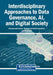 Interdisciplinary Approaches to Data Governance, AI, and Digital Society by Muhammad Anshari, Mohammad Nabil Almunawar, Hazri Kifle