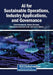 AI for Sustainable Operations, Industry Applications, and Governance by Zakia Hammouch, Ababou Mariame, Mohammed Ouazzani Jamil