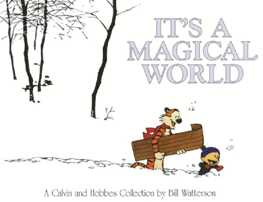 It's a Magical World by Bill Watterson