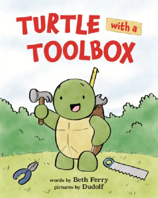 Turtle with a Toolbox by Beth Ferry, Dudolf