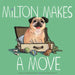 Milton Makes a Move by Jonathan Graziano, Dan Tavis