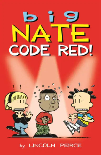 Big Nate: Code Red by Lincoln Peirce
