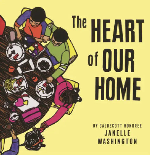 Heart of Our Home by Janelle Washington, Janelle Washington