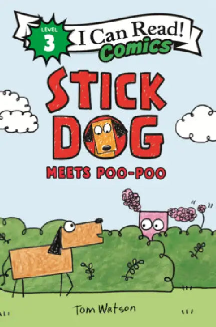 Stick Dog Meets Poo-Poo by Tom Watson, Tom Watson