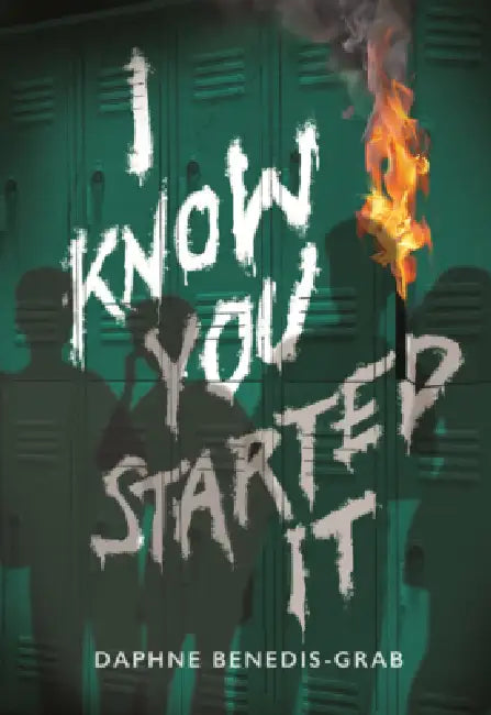 I Know You Started It by Daphne Benedis-Grab