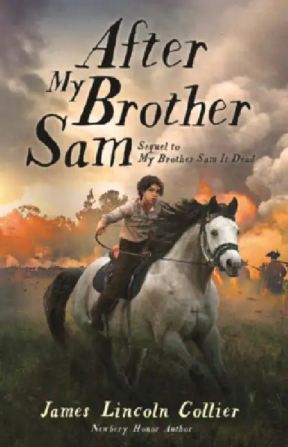 After My Brother Sam by James Lincoln Collier