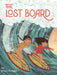 Lost Board by Alice Feagan, Alice Feagan