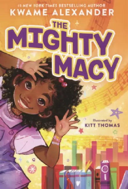 Mighty Macy by Kwame Alexander, Kitt Thomas
