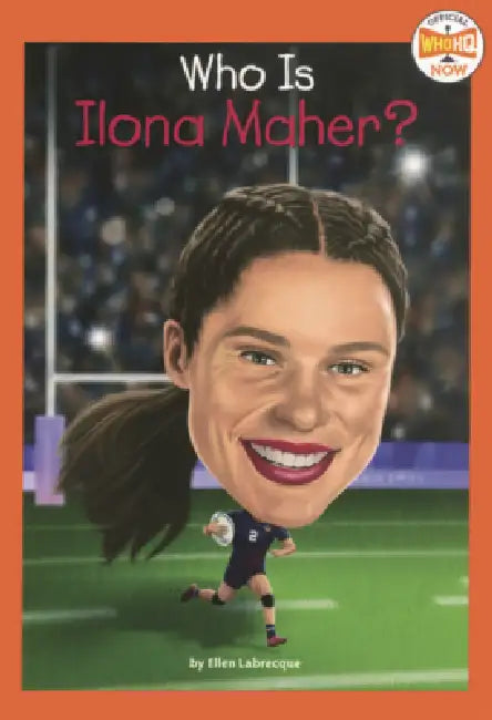 Who Is Ilona Maher? by Ellen Labrecque, Who Hq, Gregory Copeland