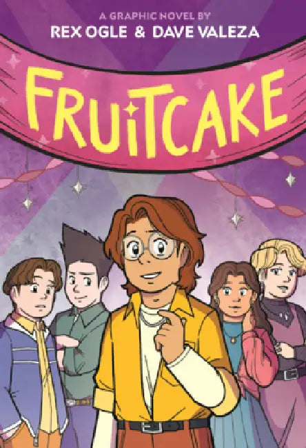 Fruitcake: A Graphic Novel by Rex Ogle, Dave Valeza