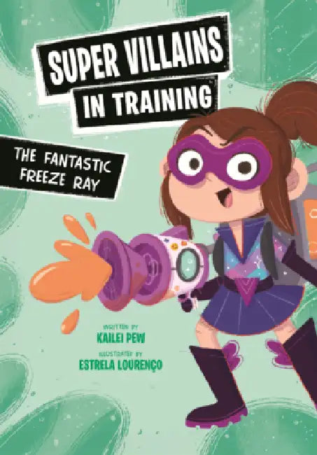 Fantastic Freeze Ray by Kailei Pew, Estrela Lourenço