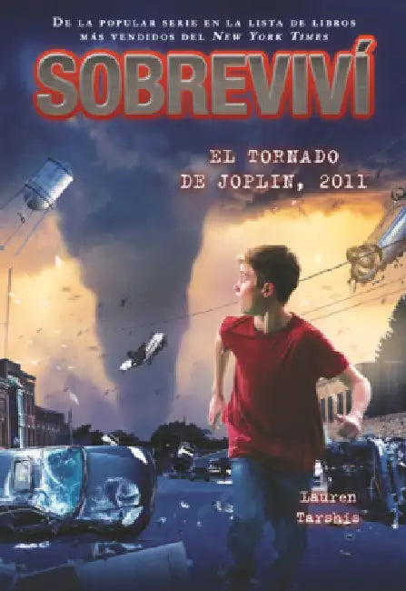 Sobrevivi El Tornado de Joplin, 2011 by Lauren Tarshis, Scott Dawson