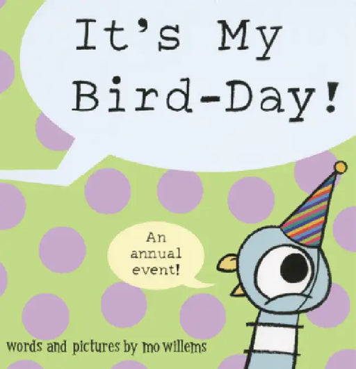It's My Bird-Day! by Mo Willems