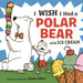 I Wish I Had a Polar Bear with Ice Cream by Diane Alber, Diane Alber