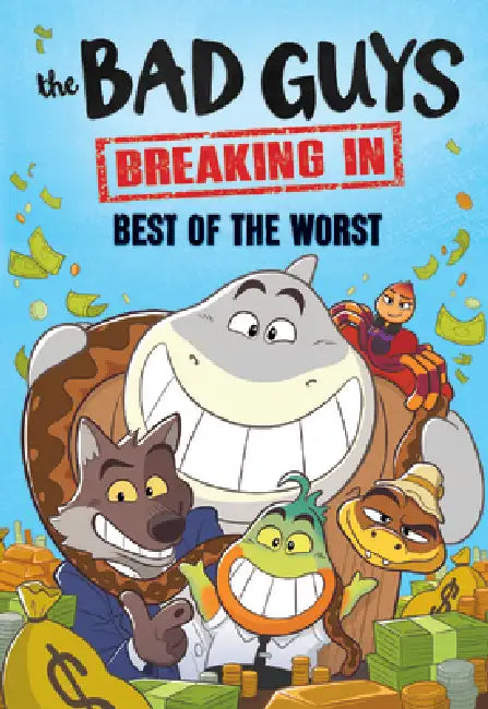 Bad Guys: Breaking In: Best of the Worst by Maria S. Barbo