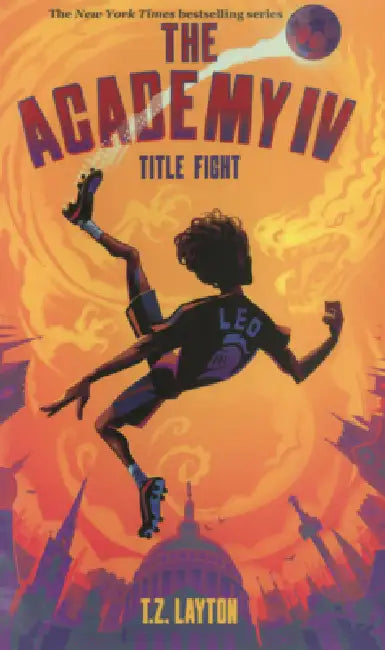 Academy IV: Title Fight by T. Z. Layton