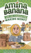 Amina Banana and the Formula for Making Money by Shifa Saltagi Safadi, Aaliya Jaleel