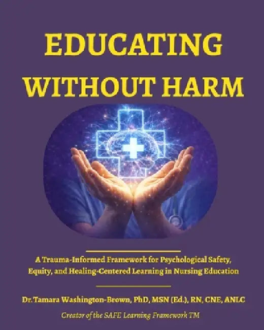 Educating Without Harm by Dr Tamara Washington-Brown 