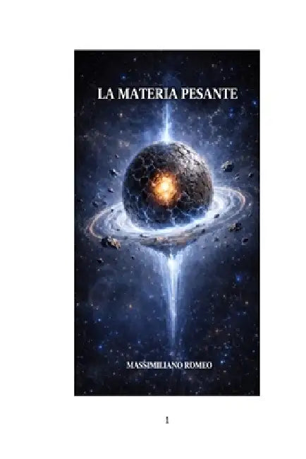 La materia pesante by Massimiliano Romeo