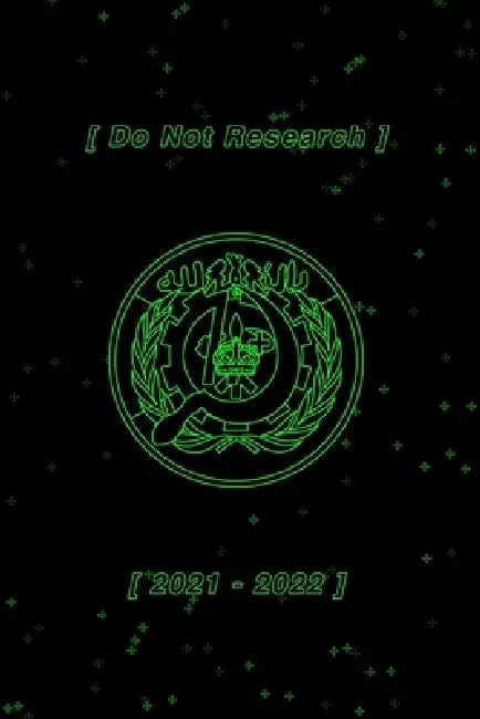 Do Not Research 2021-2022 by Do Not Research