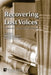 Recovering Lost Voices: Nineteenth-Century British Literature by Michaela George, Elizabeth Drummey