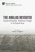The Analog Revisited: Questioning the Technical Image in a Digital Age by Renée C. Hoogland