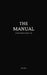 The Manual: A Field Guide for Modern Life by Mark Riley