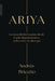 Ariya: La masculinidad madura desde la psicología junguiana, la filosofía y la mitología by Andrés Briceño