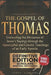 The Gospel of Thomas: Unraveling the Mysteries of Jesus's Sayings through the Apocryphal and Gnostic Teachings of an Early Apostle by Jesuè Cancemu