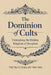 The Dominion of Cults: Unmasking the Hidden Kingdom of Deception by Edmund Desoto, Shout Of Victory