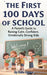The First 100 Days of School: A Parent's Guide to Raising Calm, Confident, Emotionally Strong Kids by Kaito Sorano