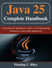 Java 25 Complete Handbook: A Practical and Comprehensive Guide to Java Programming, Performance, and Scalable Applications by Fleming C. Riley