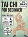 Tai Chi for Beginners: A Complete 28-Day Plan to Build Strength, Improve Mobility, Prevent Falls & Regain Balance with Easy 10-Minute Daily Routines I by Joshi Pullen