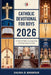 Catholic Devotional for Boys 2026: A Year of Faith, Courage, and Growing Closer to God by Salina D. Barbour