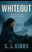 Whiteout by S. J. Gibbs