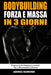 Bodybuilding Forza E Massa In 3 Giorni: Programma di Allenamento Annuale Completo per Aumentare Muscoli, Perdere Grasso e Tornare in Forma con 3 Allen by Andrea Raimondi