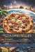 Pizza Sans Règles: Idées Rapides Pour Créer Des Pizzas Libres, Créatives Et Hors Des Sentiers Battus by The Book Lab -
