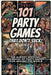 101 Party Games That Don't Suck!: The Almost Official Rulebook of Party Games from Around the World by Viktor Lindell